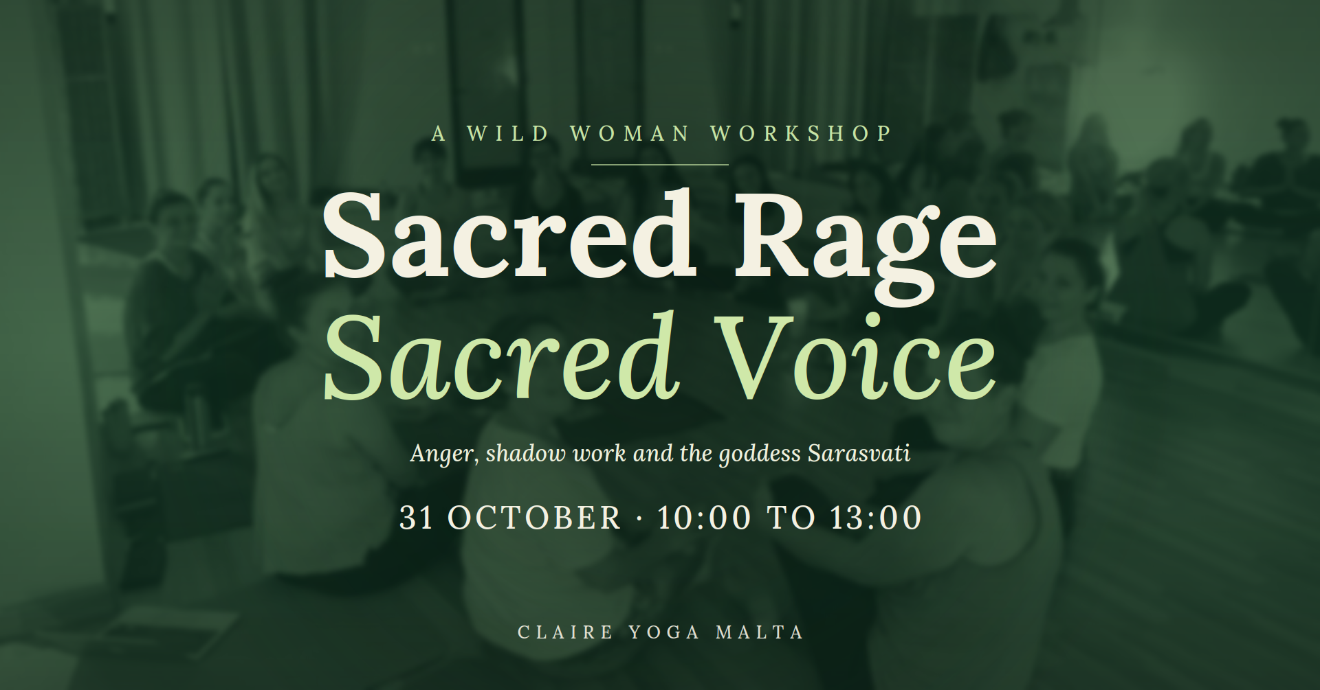 Sacred Rage - Sacred Voice - A Wild Woman Workshop 